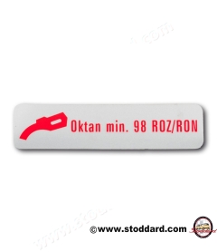 411-000-263-A "Super Fuel" Decal "Oktan min. 98 ROZ/RON" - 1975-1977 930 Turbo 