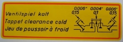 NLA-701-001-00 Valve Clearance Decal, Attn: Water Transfer-Click for Details, Fits 356 Normal, Super 356C, 912