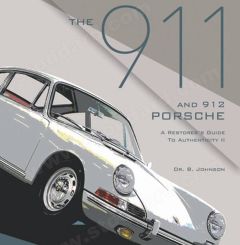 AUT-911-912-21  911 912 Porsche Restoration Guide By Dr. Brett Johnson  911
