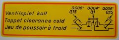 NLA-701-001-00 Valve Clearance Decal, Attn: Water Transfer-Click for Details, Fits 356 Normal, Super 356C, 912